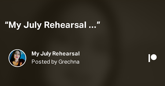 Моя липнева репетиція